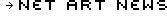 Net Art News